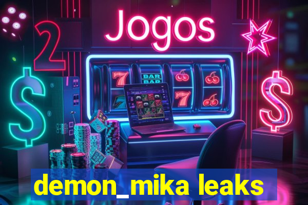 demon_mika leaks